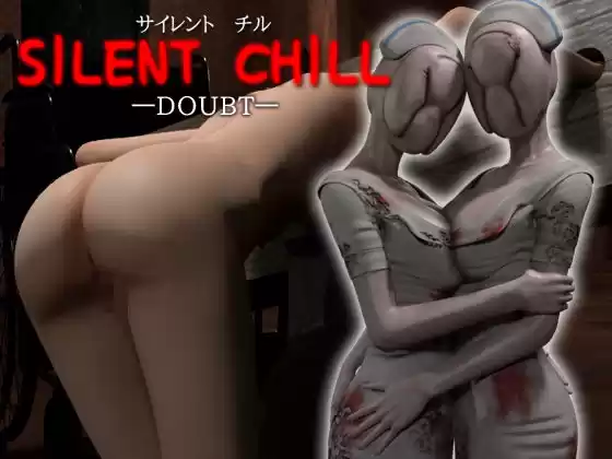SILENT CHILL ―DOUBT―(d_164206)